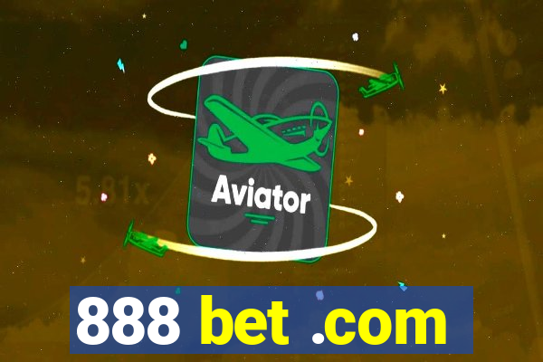 888 bet .com